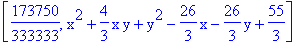 [173750/333333, x^2+4/3*x*y+y^2-26/3*x-26/3*y+55/3]